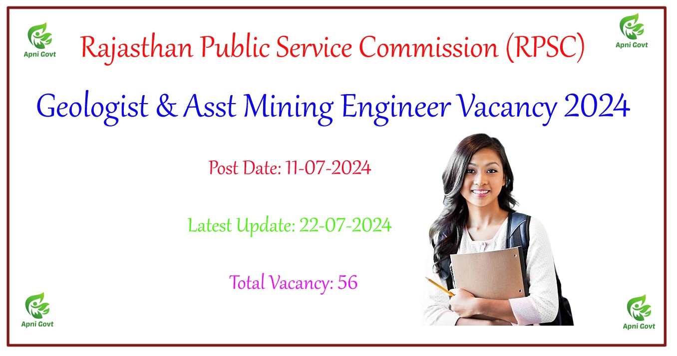 RPSC Geologist & Asst Mining Engineer Recruitment 2024 – Apply Online for 56 Posts