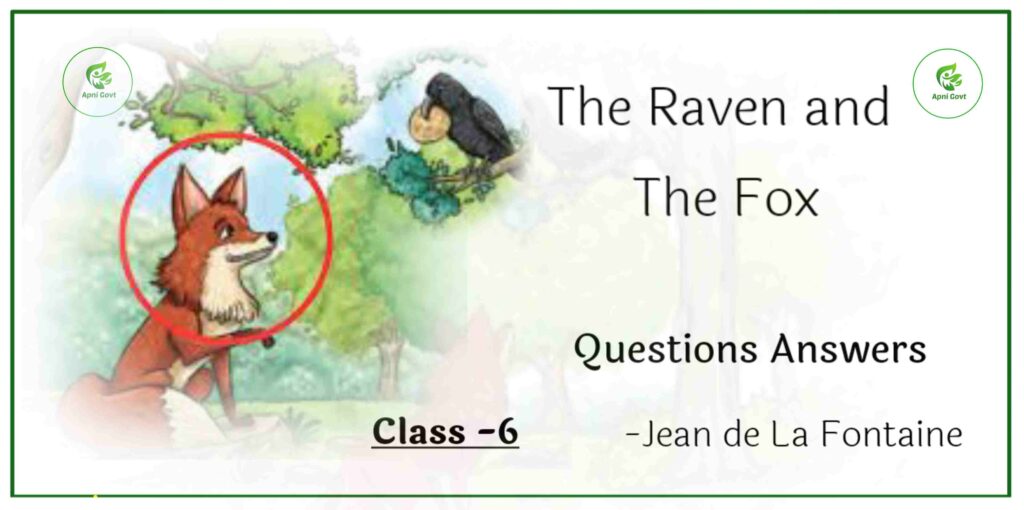the raven and the fox class 6 question answer