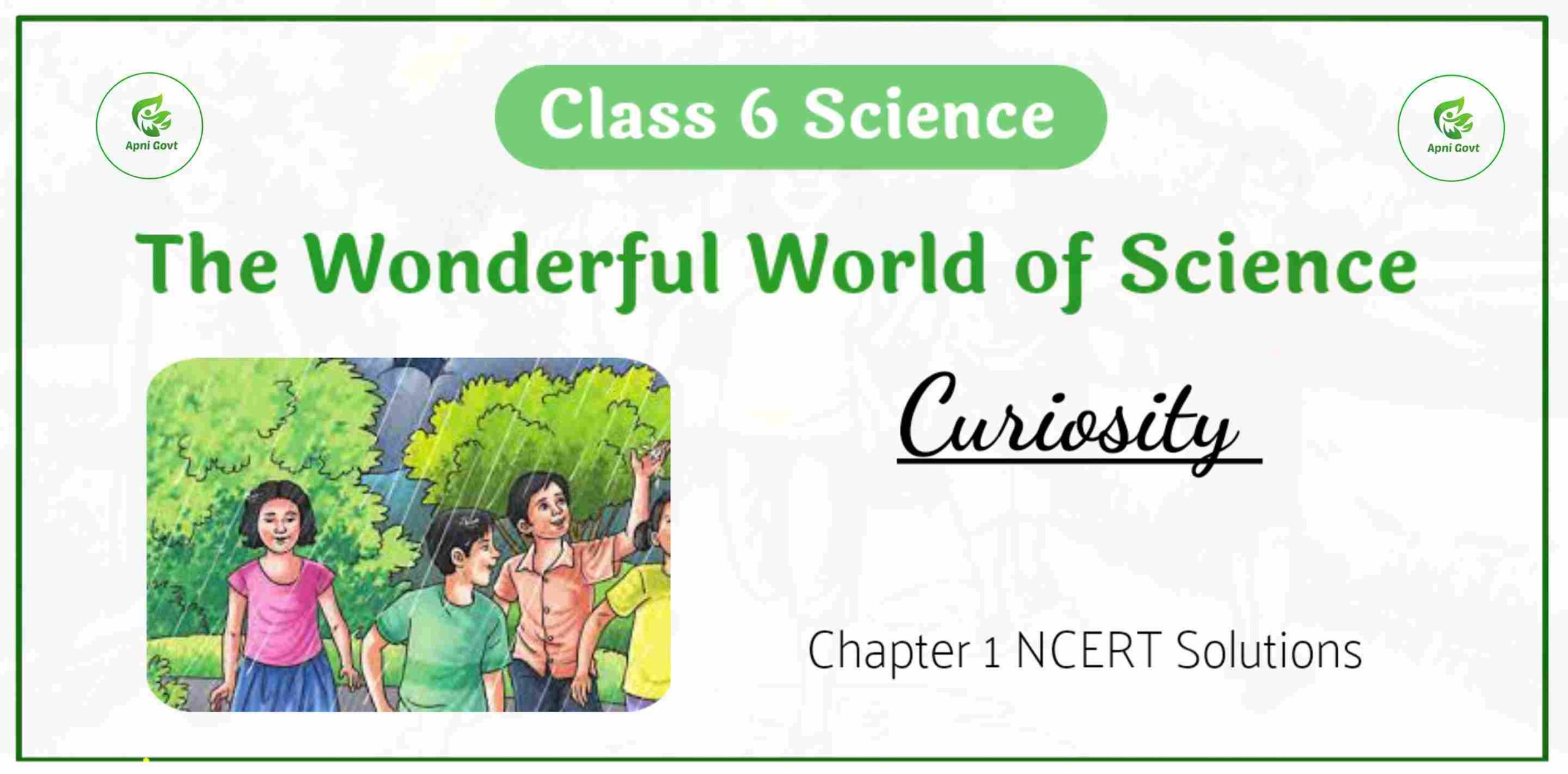 Class 6 Science chapter 1 The wonderful world of science