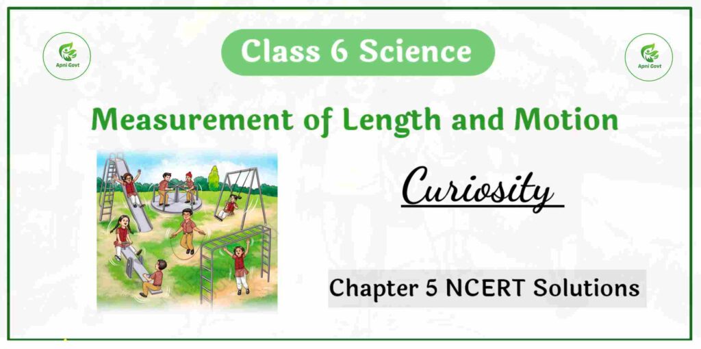 class 6 chapter 5 measurement of length and motion